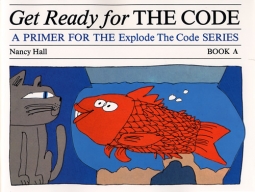 Get Ready for the Code: A Primer for the Explode the Code Series